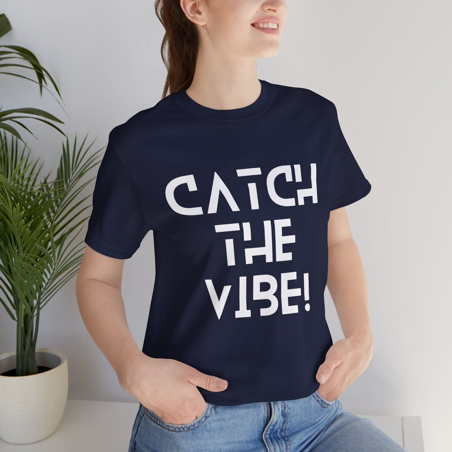 Catch the ViBe T-Shirt