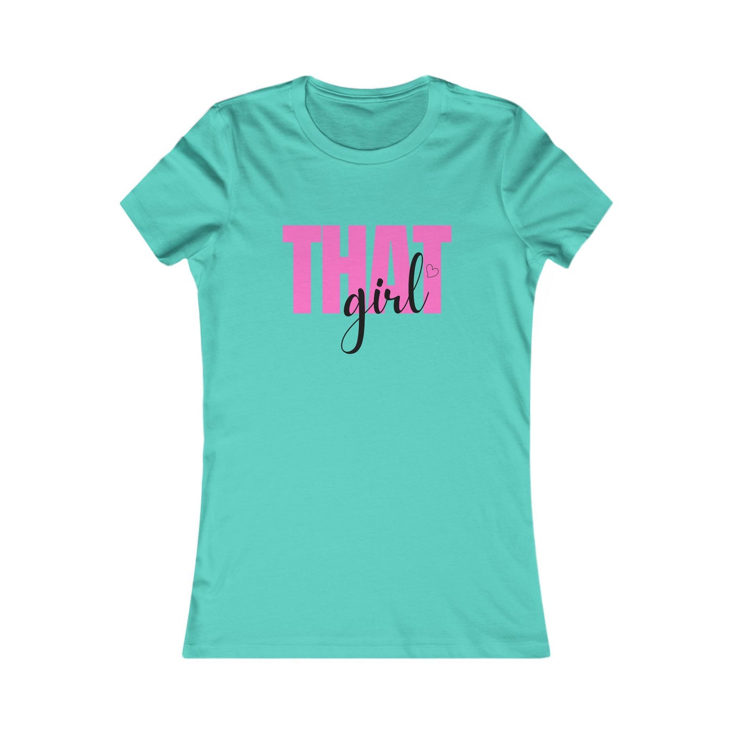 That Girl Fitted T-Shirt