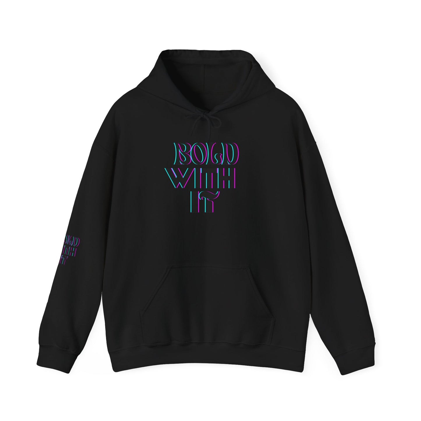 "BOLD WITH IT"  Heavy Blend™ Hooded Sweatshirt