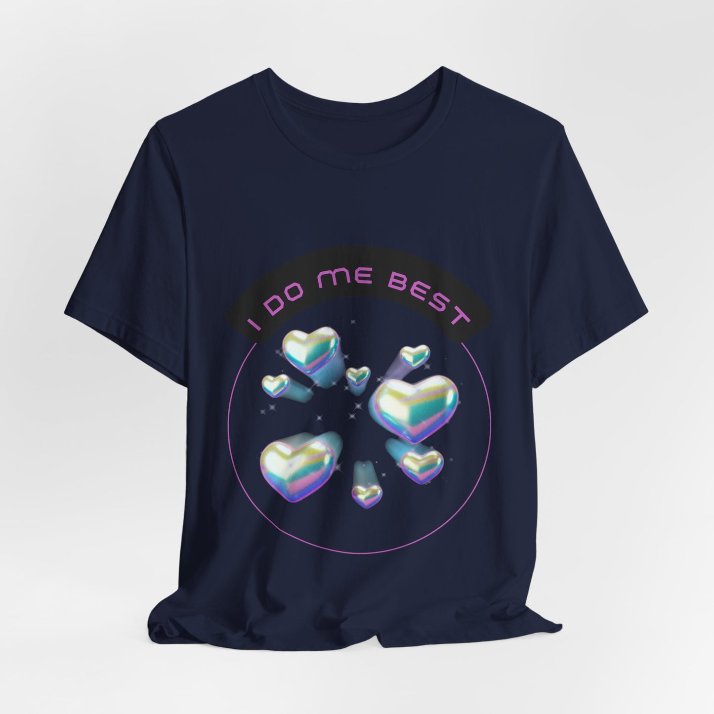 I Do Me Best T-Shirt