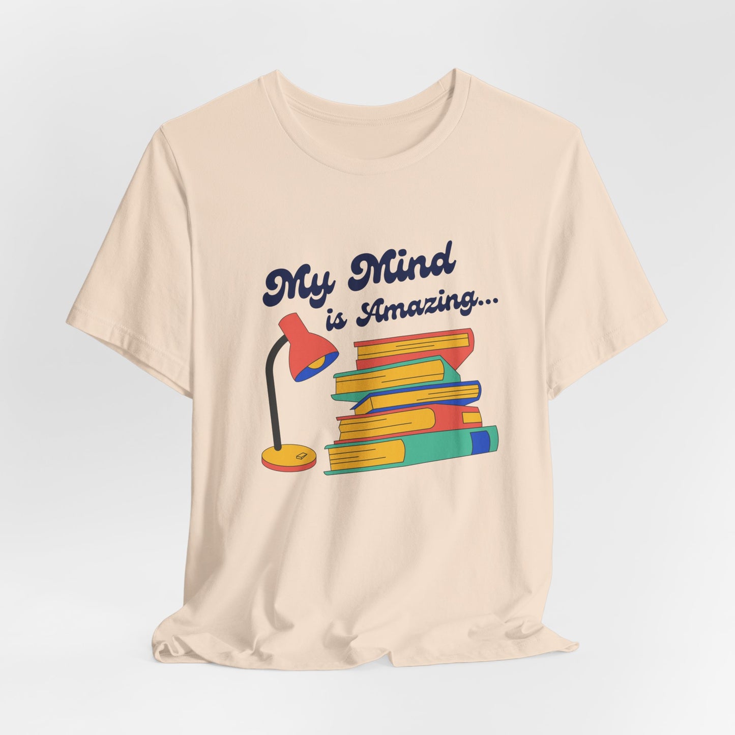 "My Mind is Amazing" Jersey Short Sleeve Tee