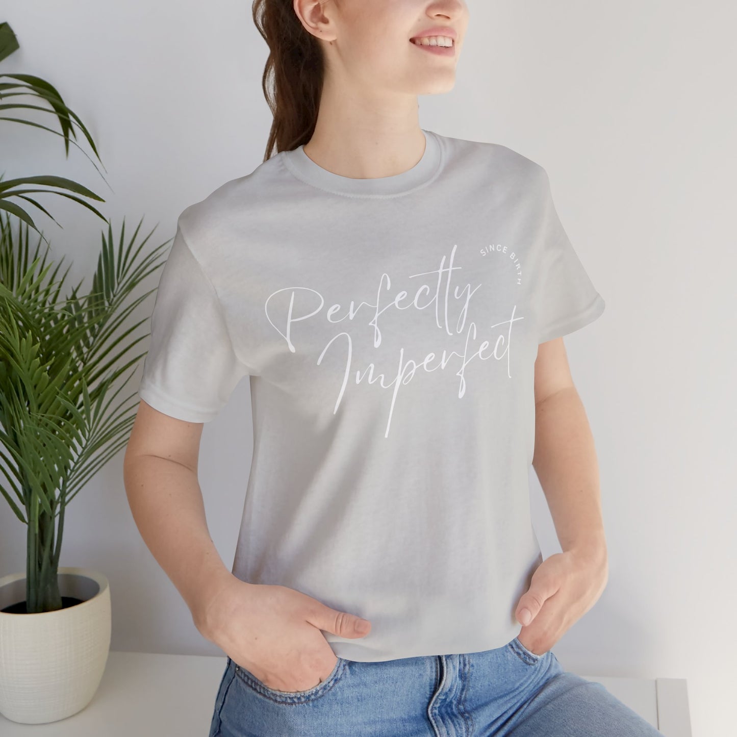 Perfectly Imperfect Fitted T-Shirt