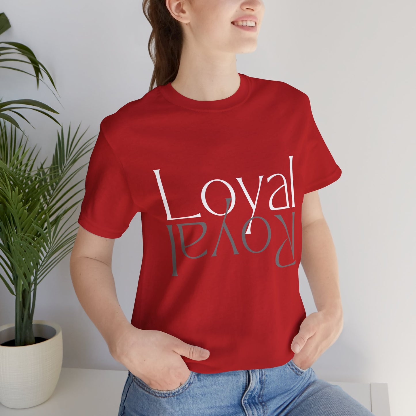 Loyal-Royal T-Shirt