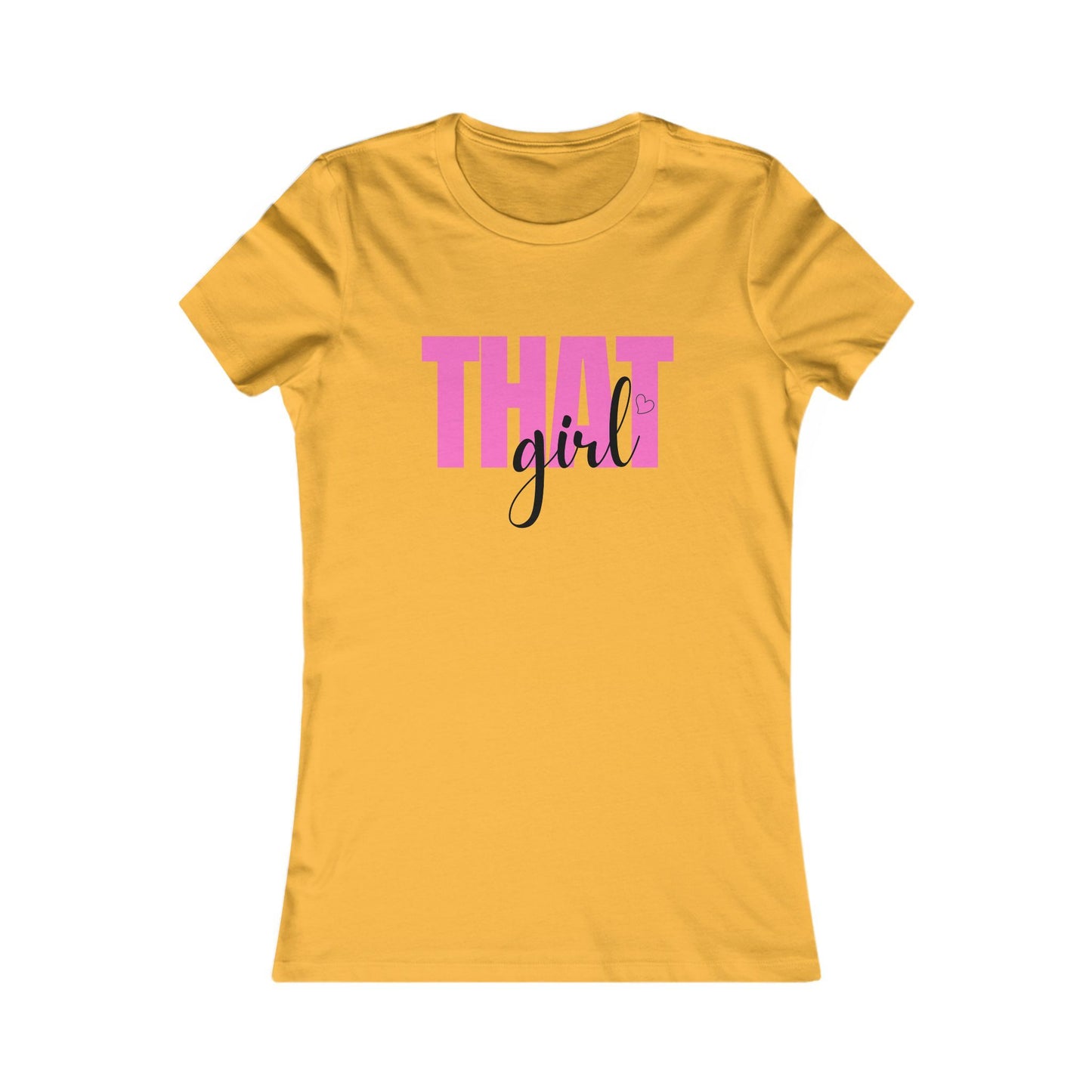 That Girl Fitted T-Shirt