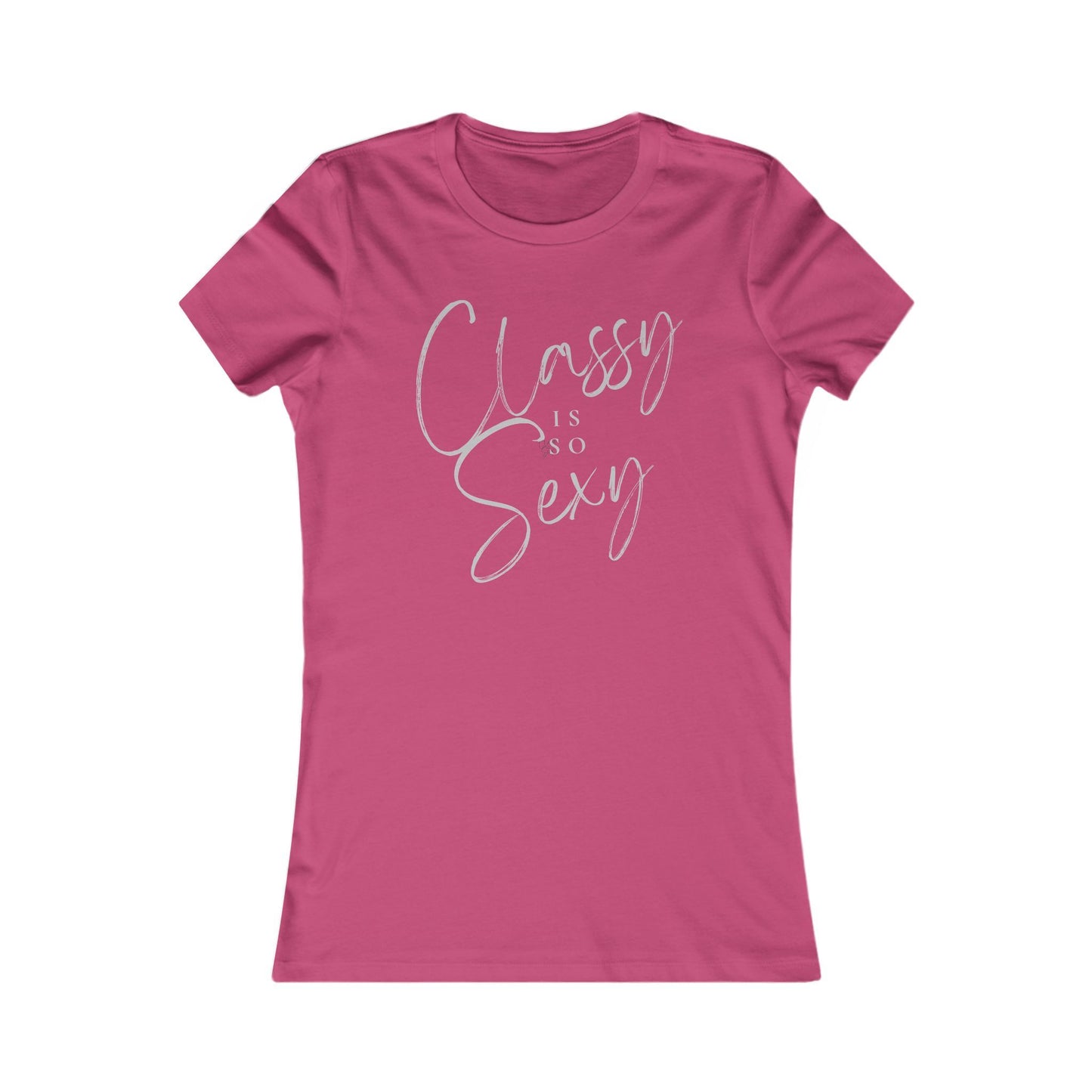 Classy is So Sexy Fitted T-Shirt