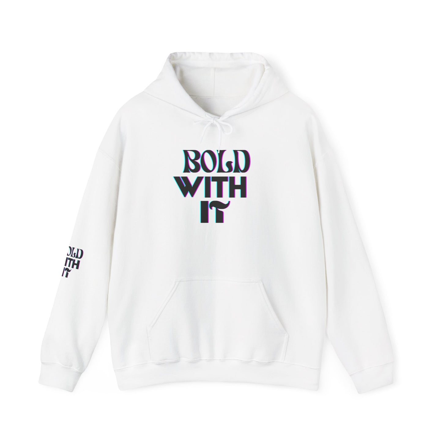 "BOLD WITH IT"  Heavy Blend™ Hooded Sweatshirt