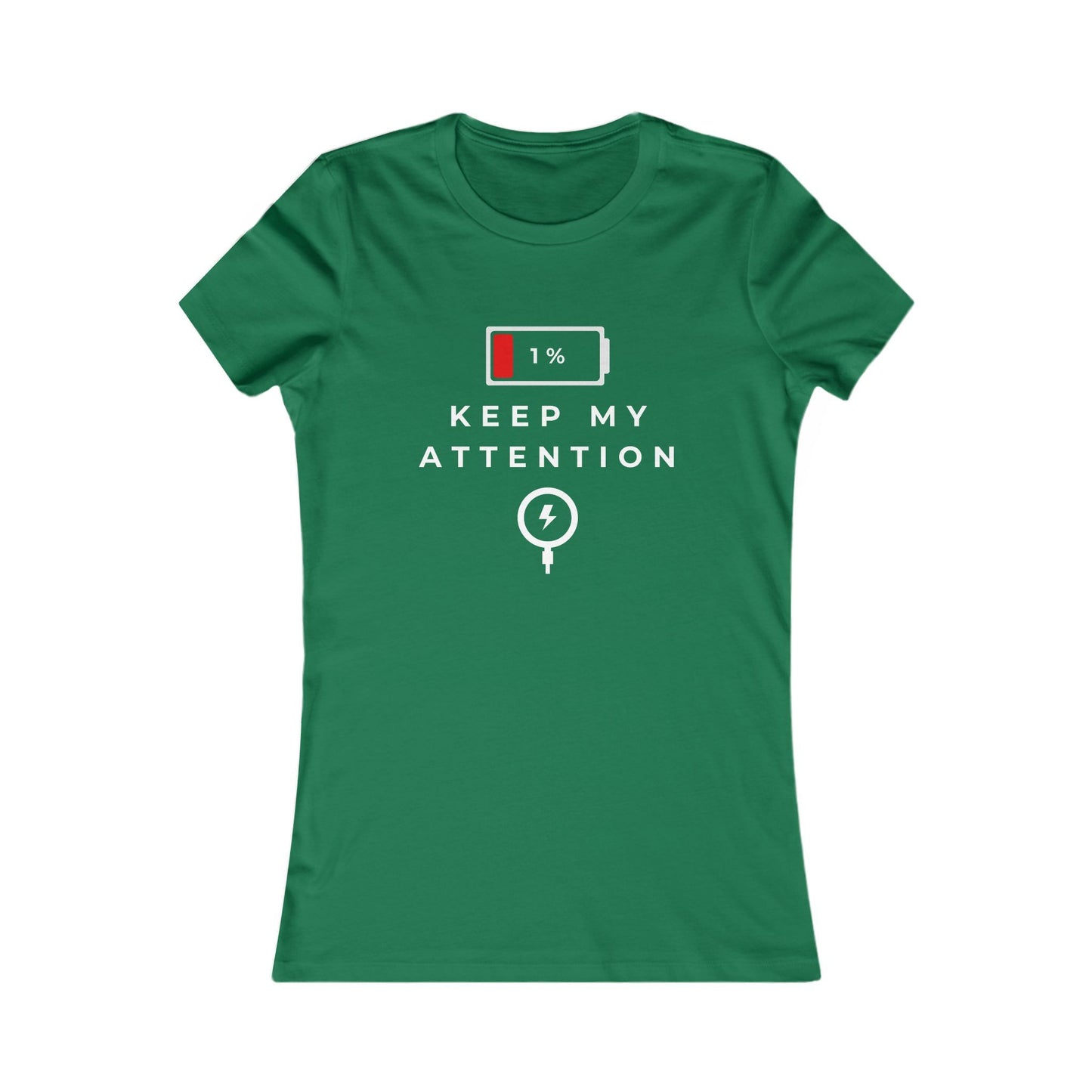 Keep My Attention Fitted T-Shirt