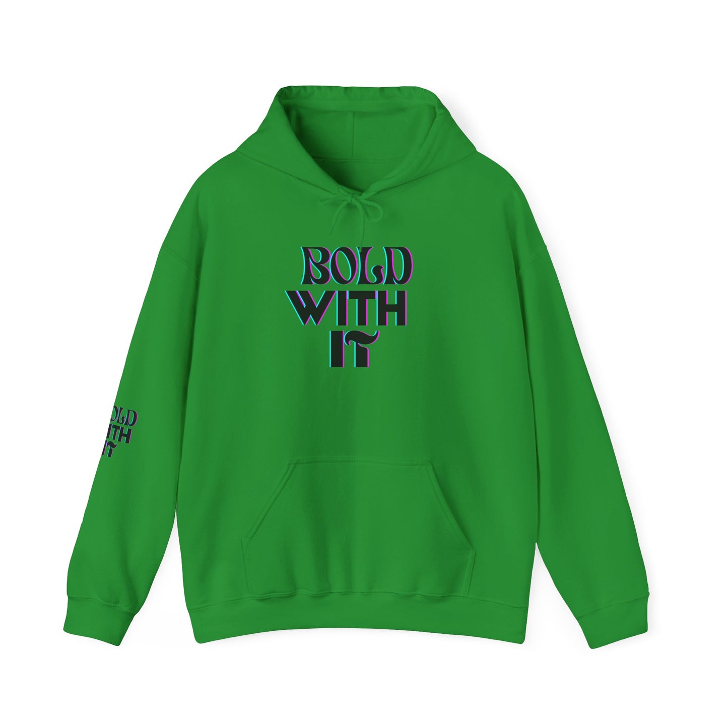 "BOLD WITH IT"  Heavy Blend™ Hooded Sweatshirt