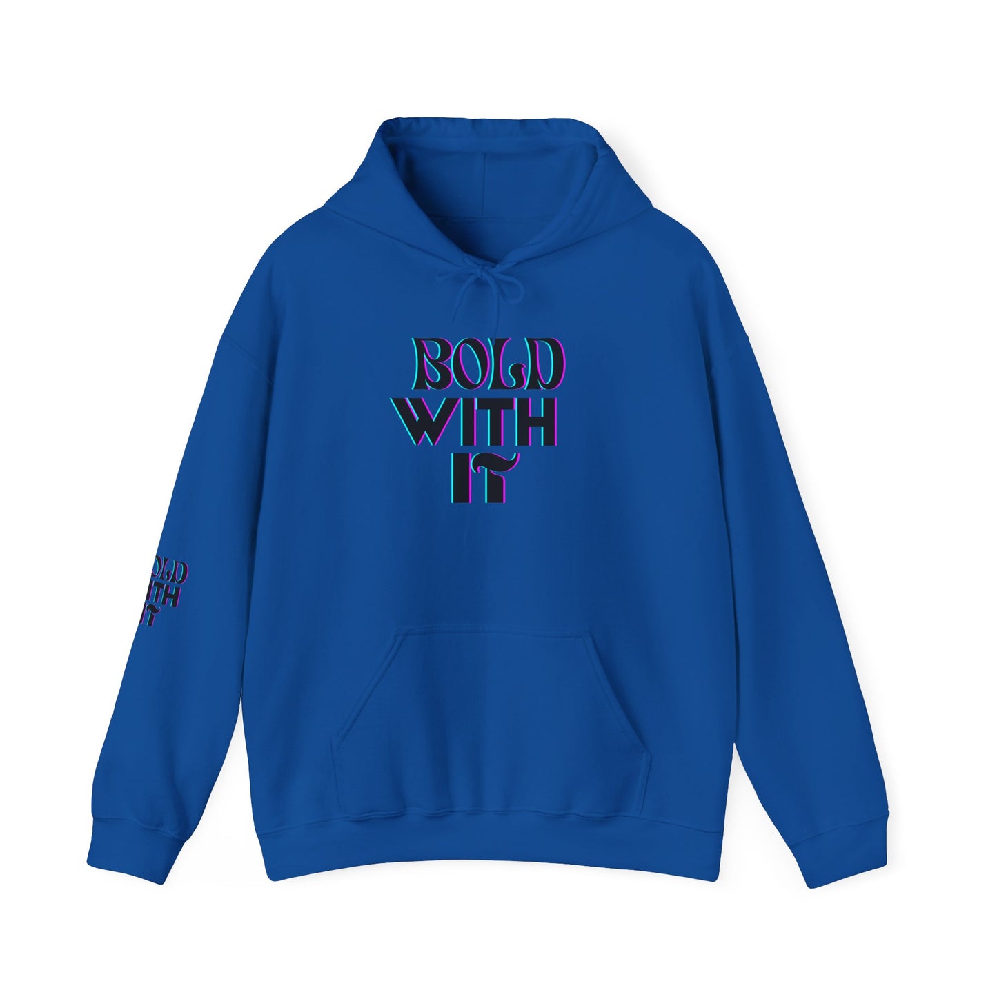 "BOLD WITH IT"  Heavy Blend™ Hooded Sweatshirt