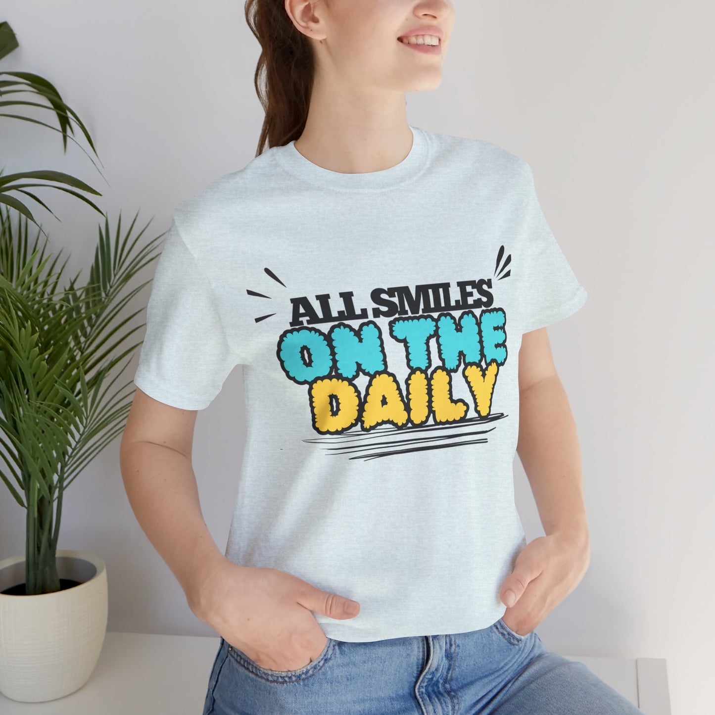 All Smiles on the Daily T-Shirt