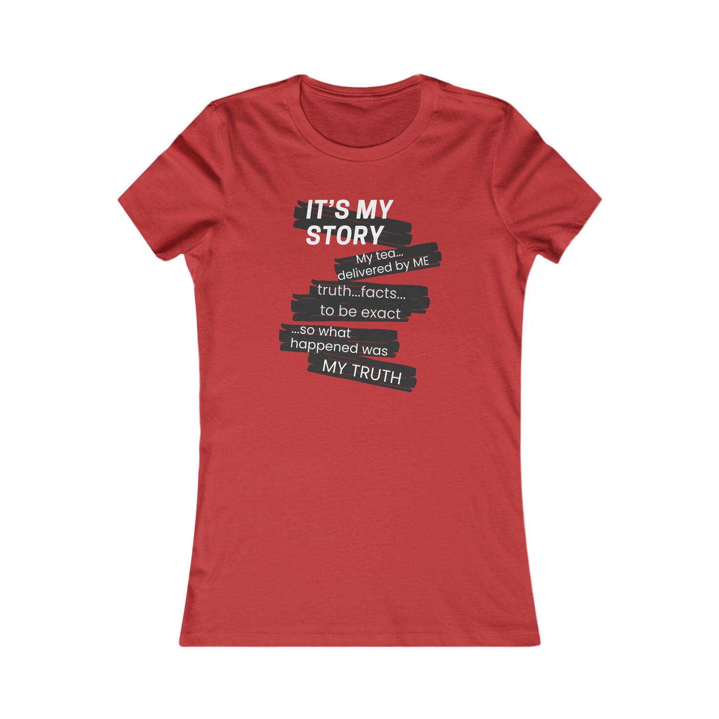 It's My Story tee