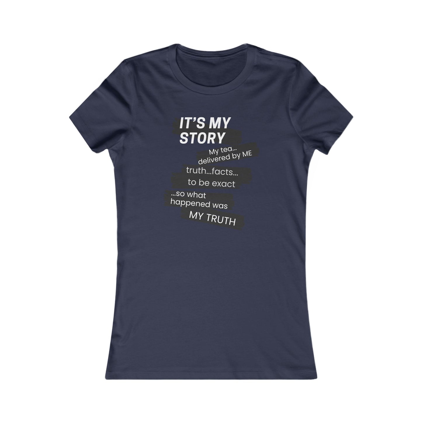 It's My Story tee
