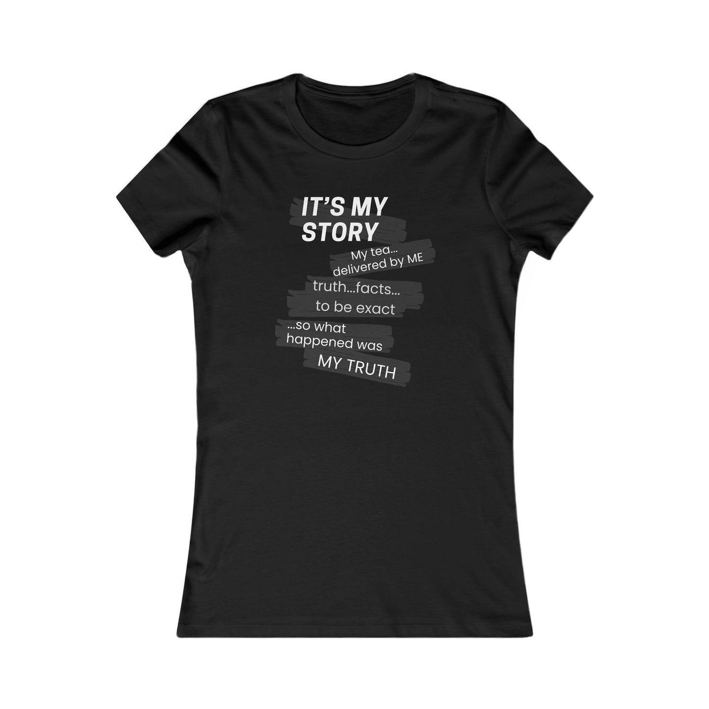 It's My Story tee