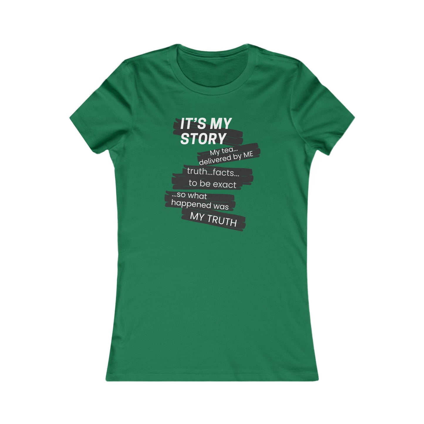 It's My Story tee