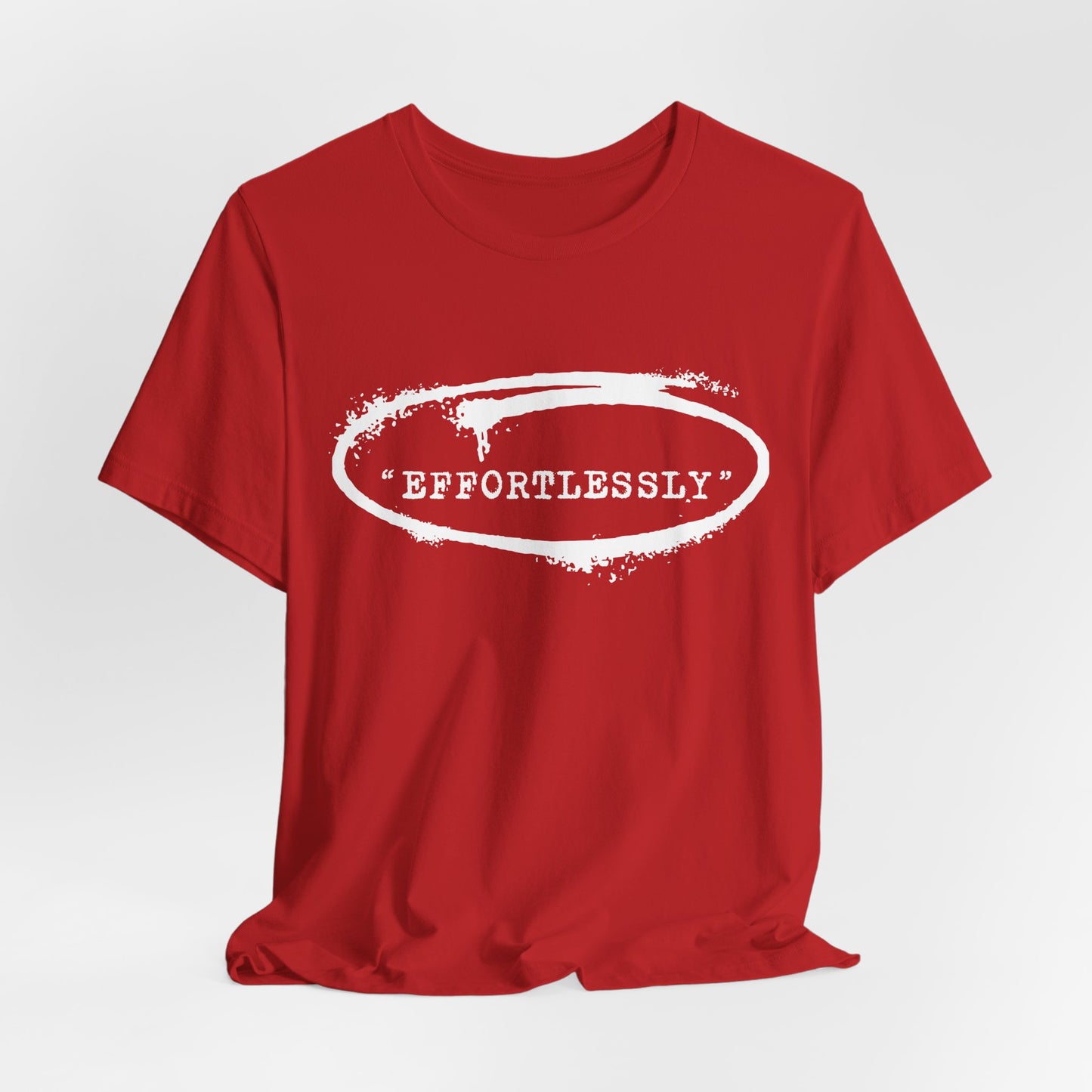 Effortlessly T-Shirt