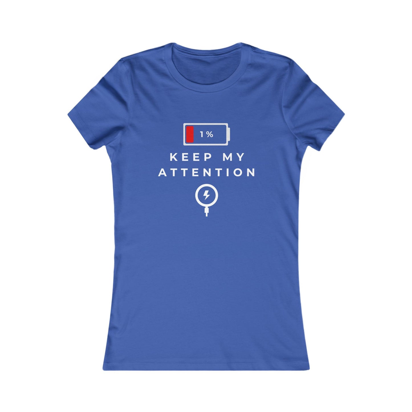 Keep My Attention Fitted T-Shirt