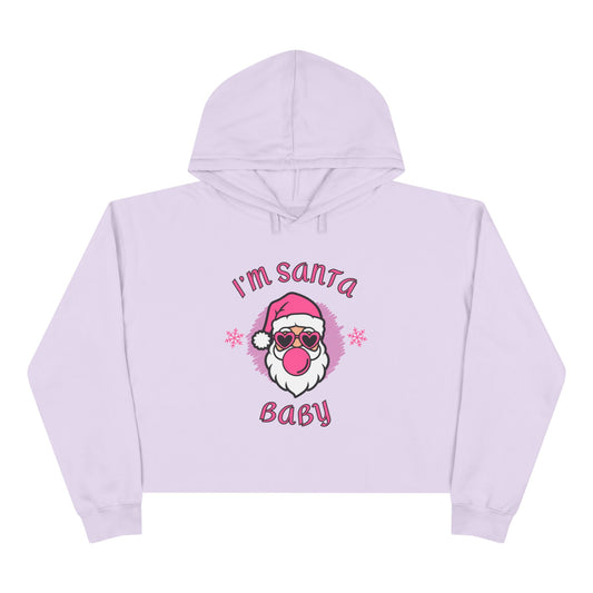 I'm Santa Baby Crop Hoodie