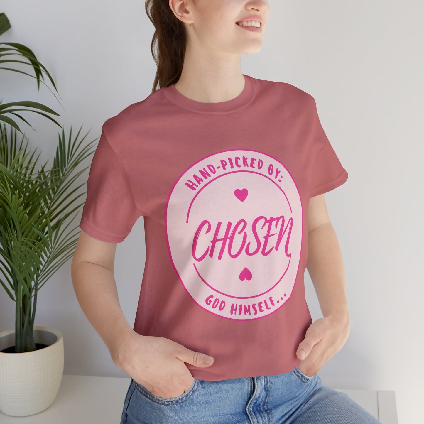 CHOSEN: Hand-picked by God Himself T-Shirt