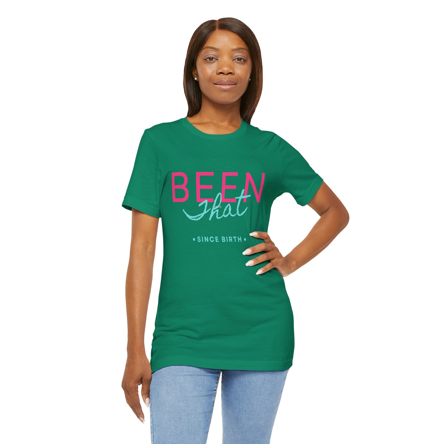 Been That T-Shirt