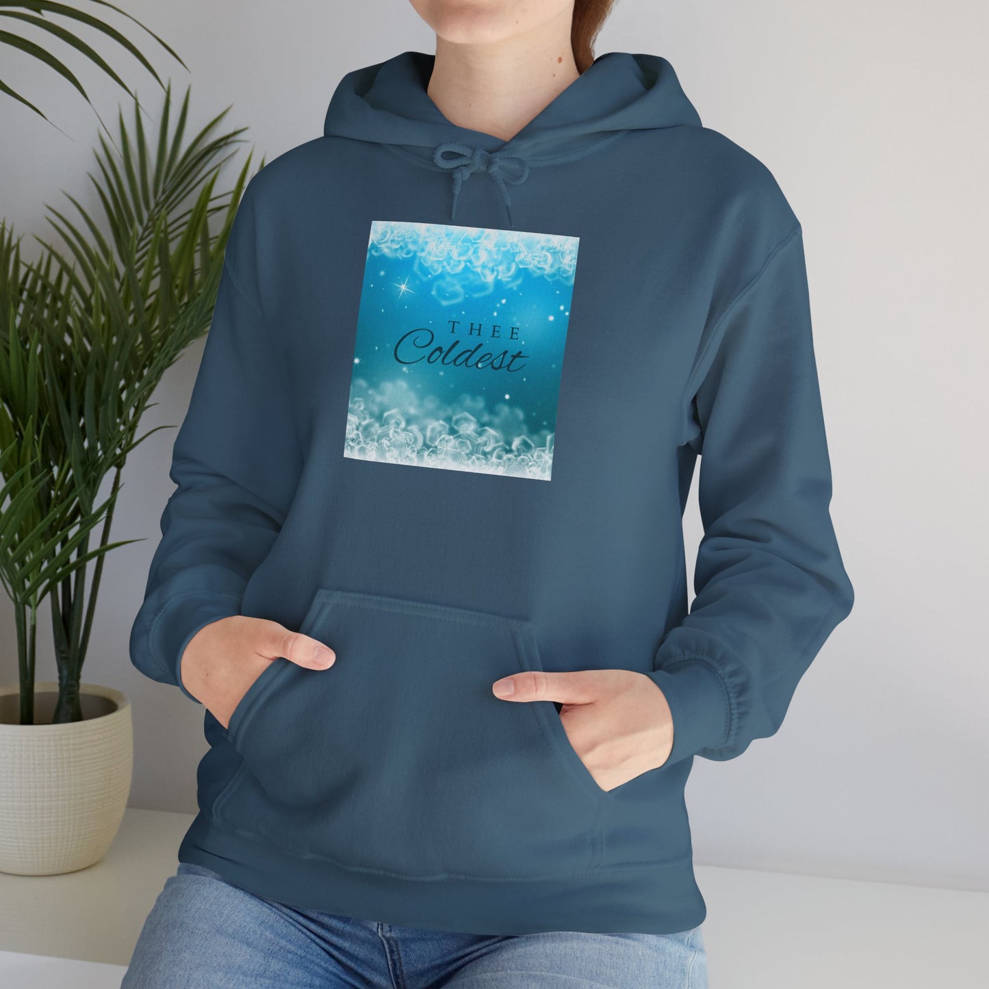 Thee Coldest Hoodie