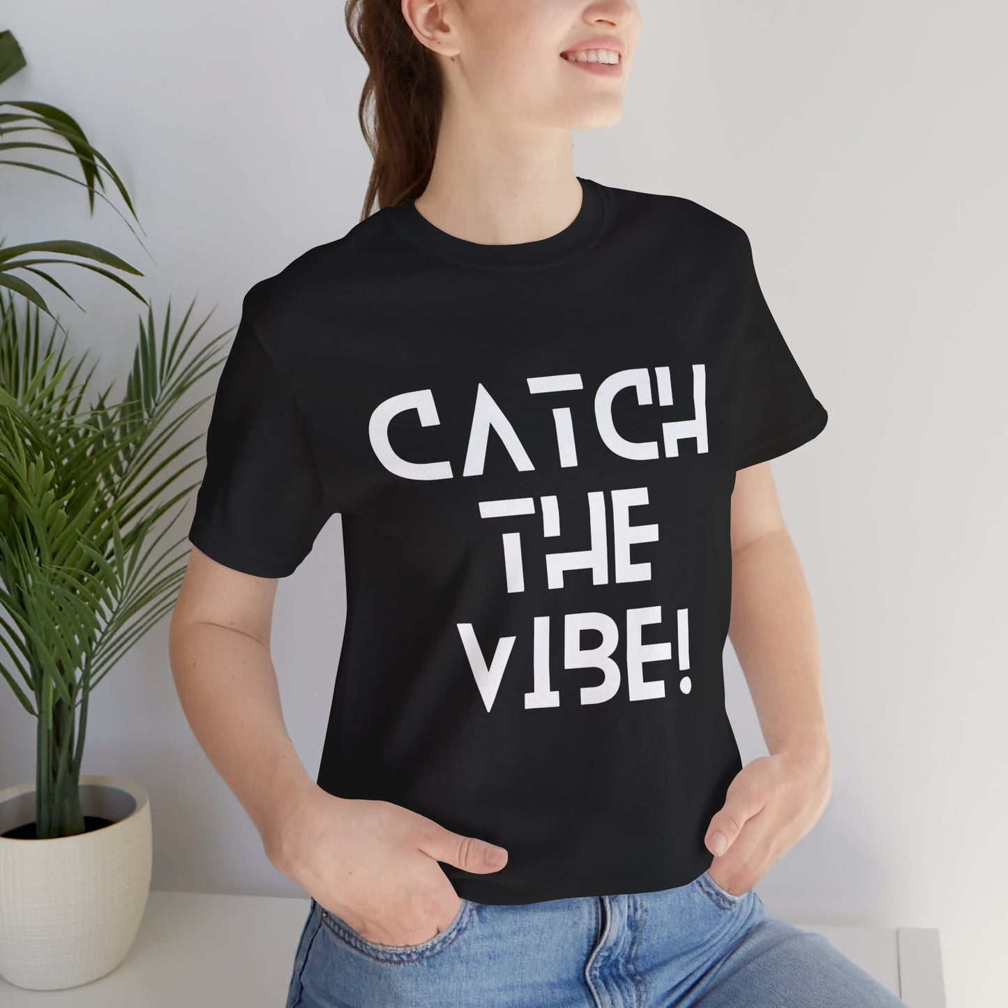 Catch the ViBe T-Shirt