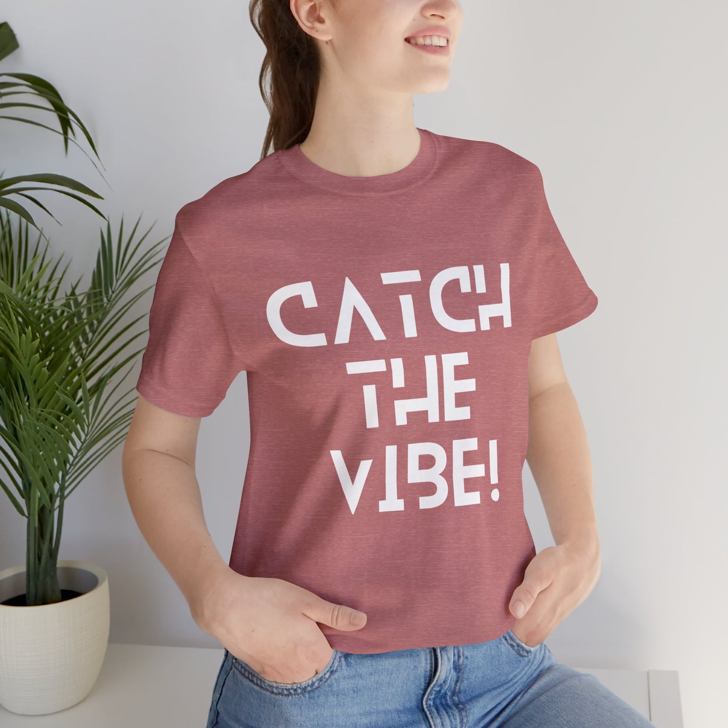 Catch the ViBe T-Shirt