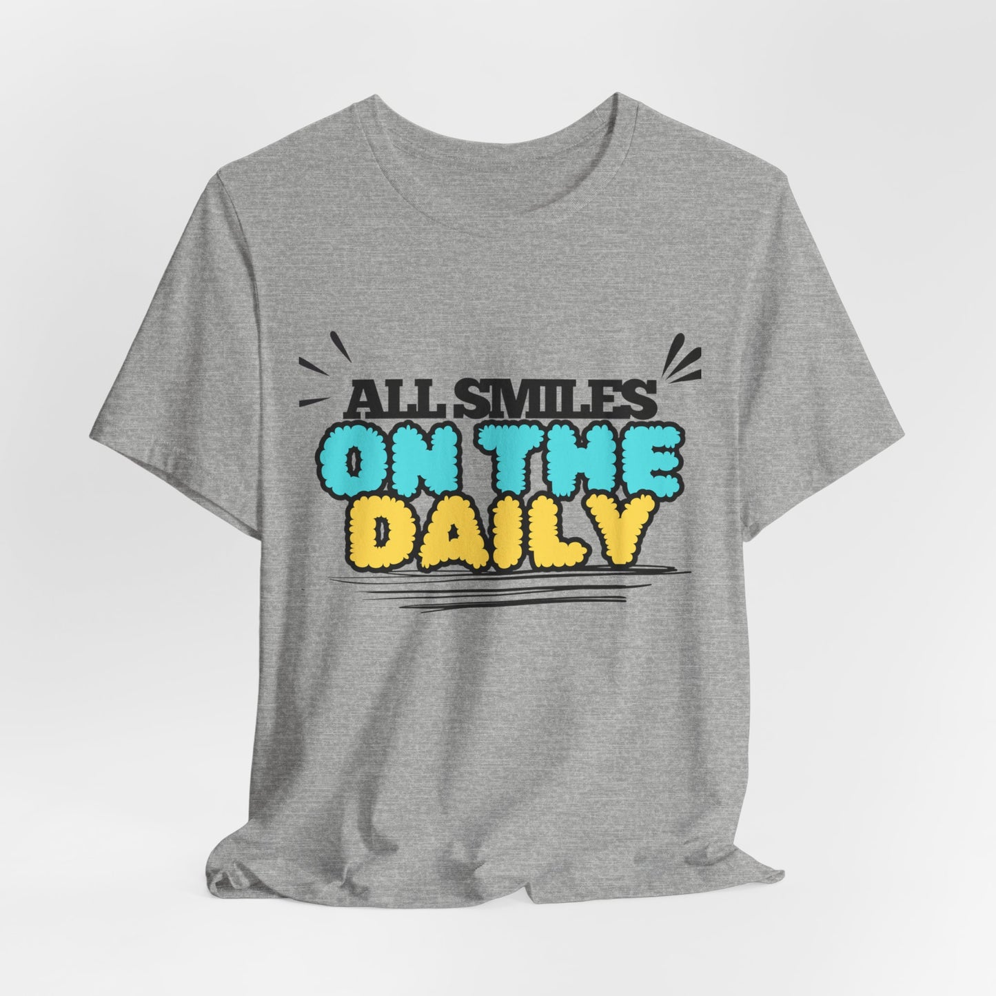 All Smiles on the Daily T-Shirt