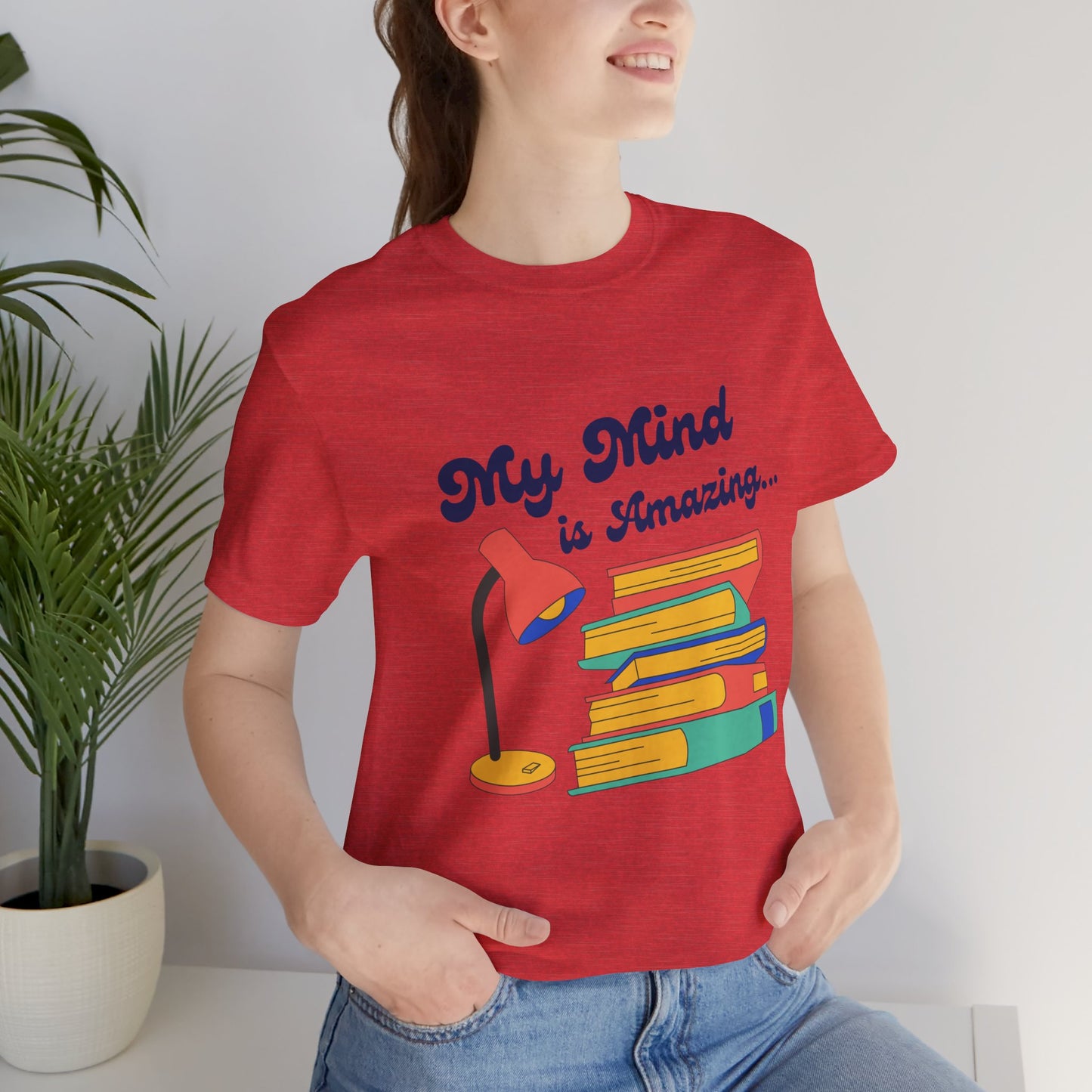 My Mind is Amazing T-Shirt
