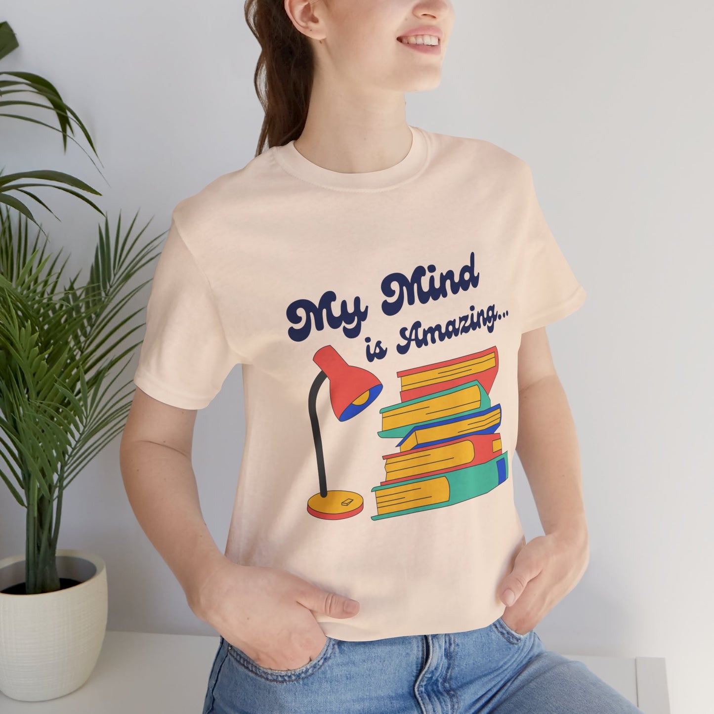 My Mind is Amazing T-Shirt
