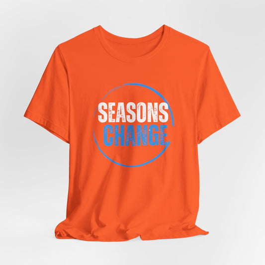 Seasons Change T-Shirt