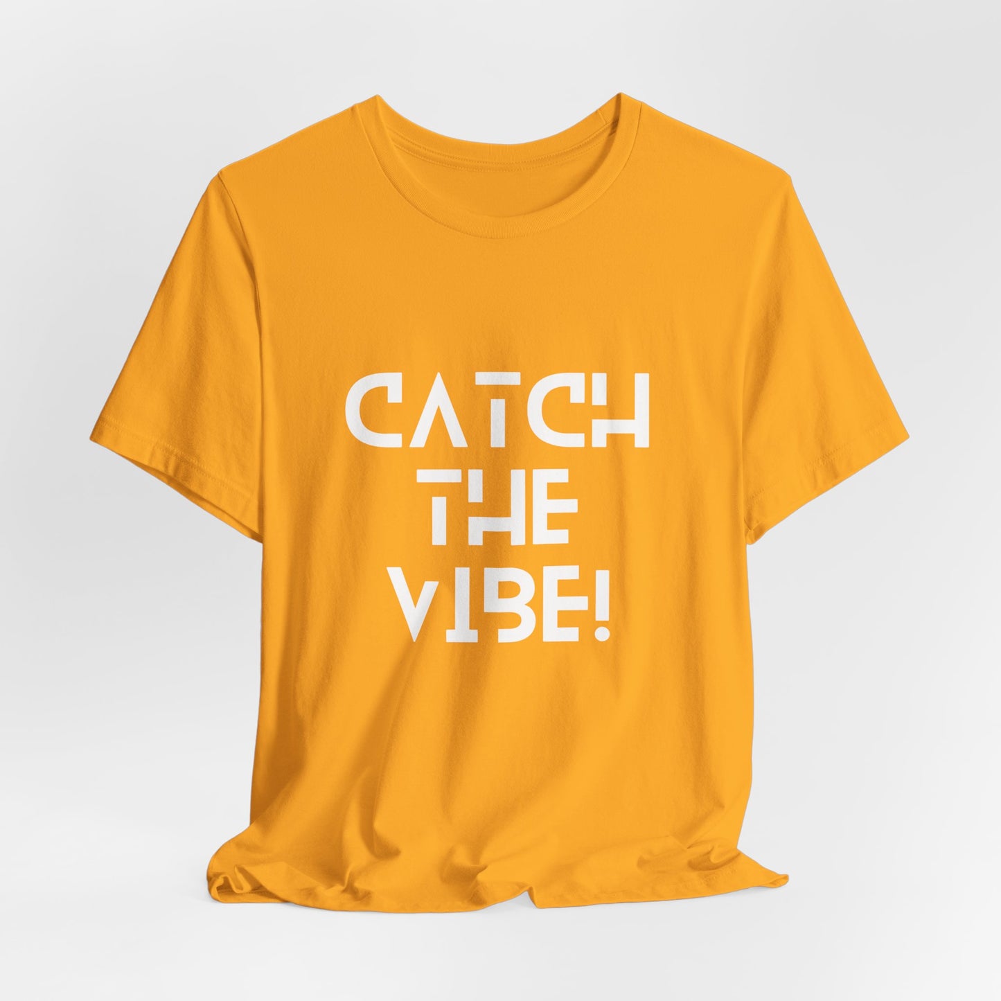 "Catch the ViBe" Jersey Short Sleeve Tee