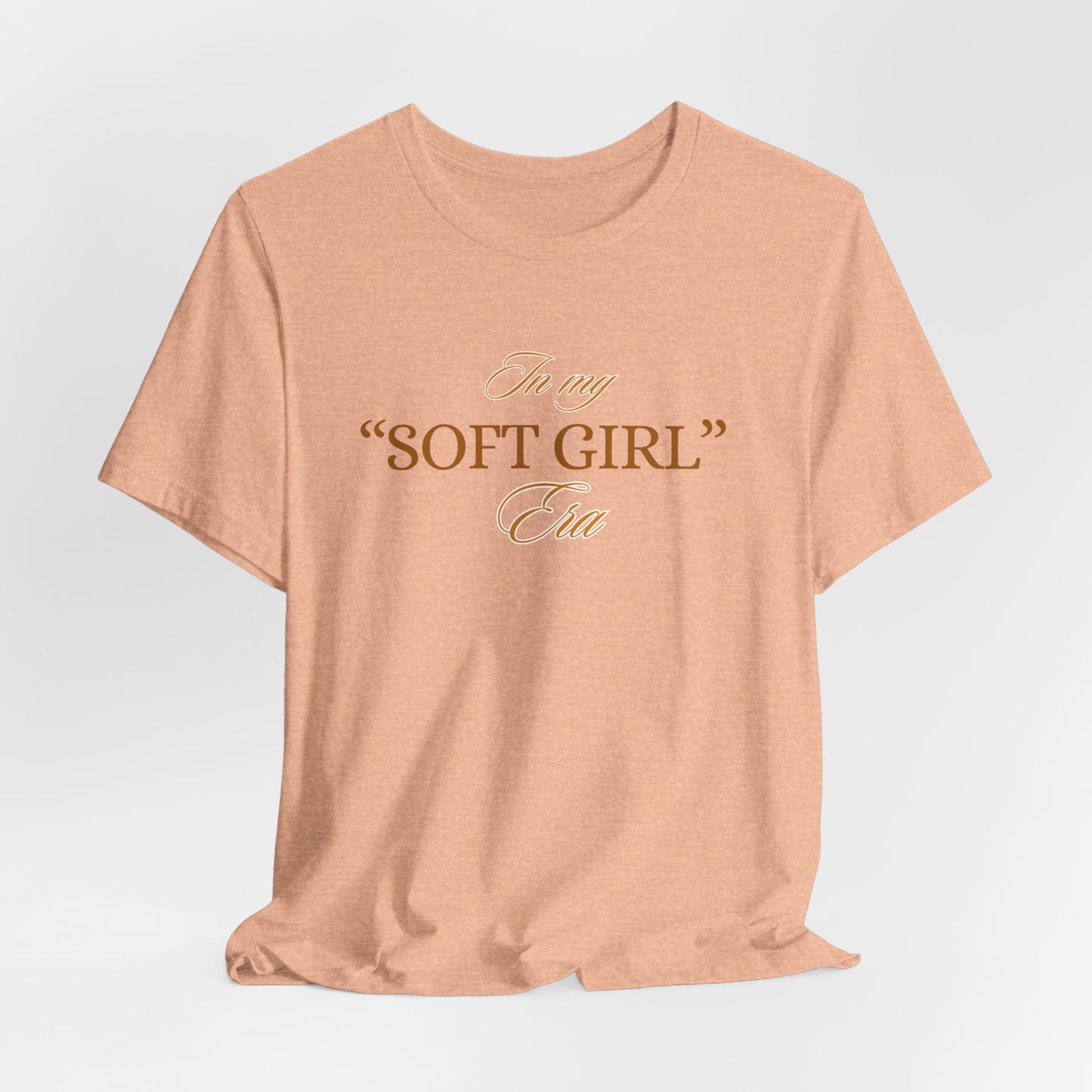 "Soft Girl Era" Jersey Short Sleeve Tee