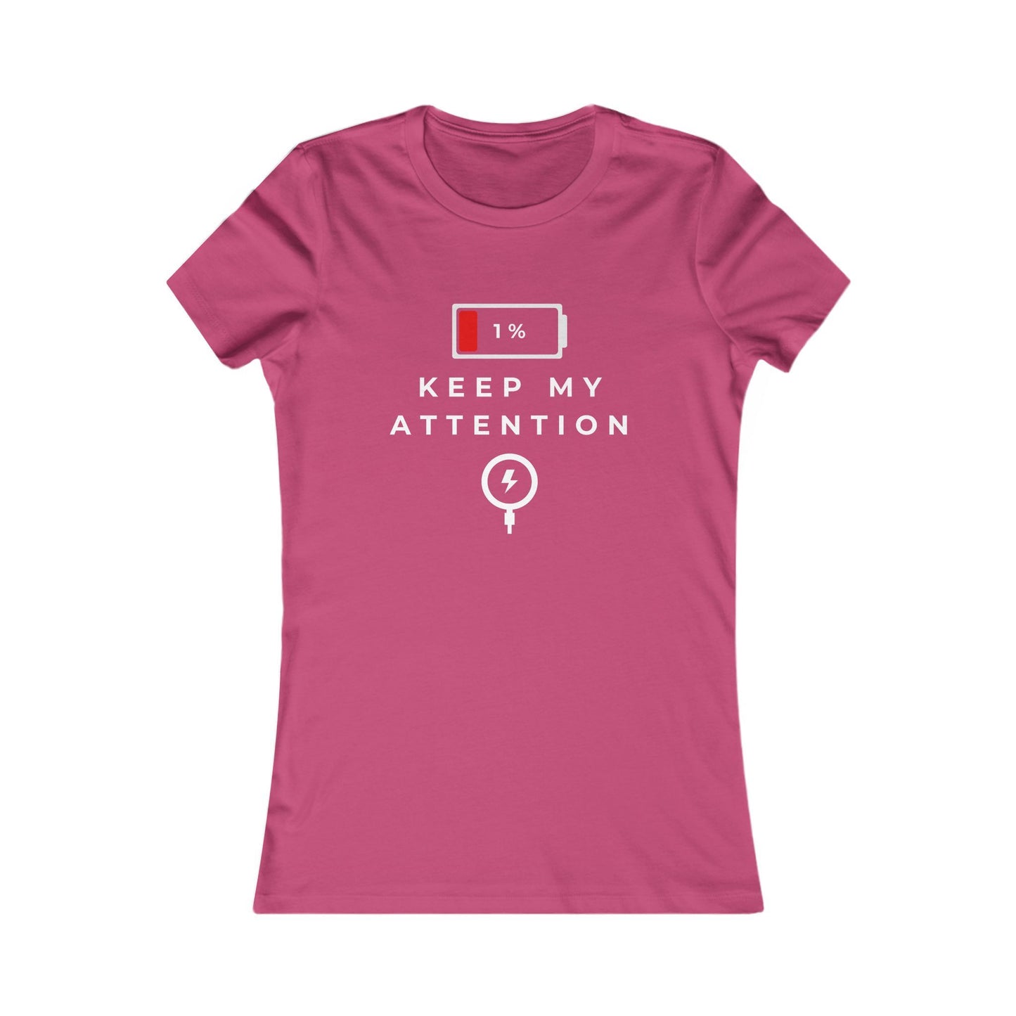 Keep My Attention Fitted T-Shirt