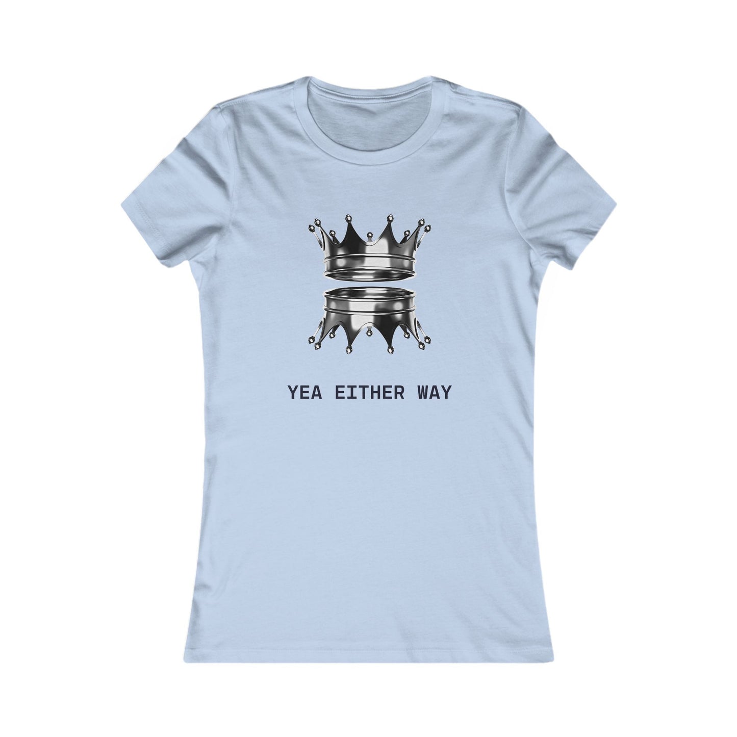 Yea Either Way Fitted T-Shirt