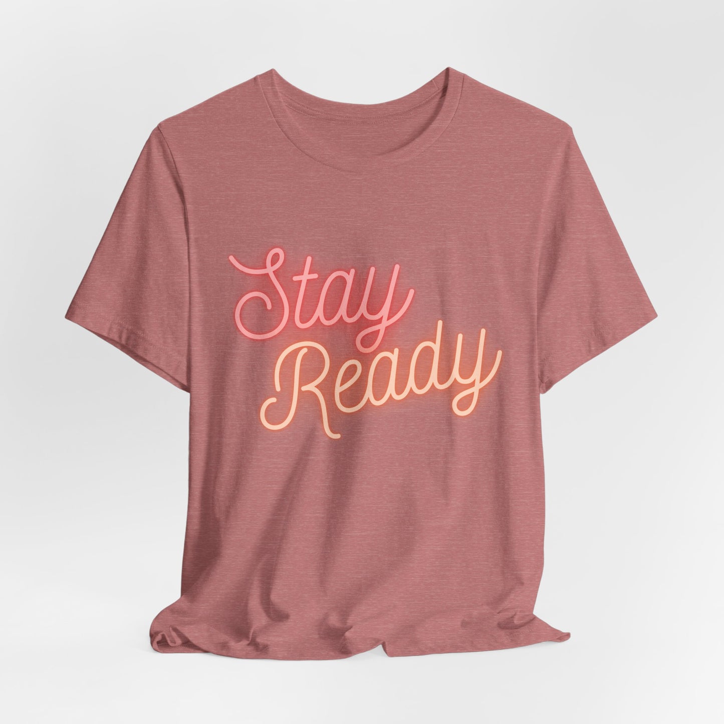 "Stay Ready" Jersey Short Sleeve Tee