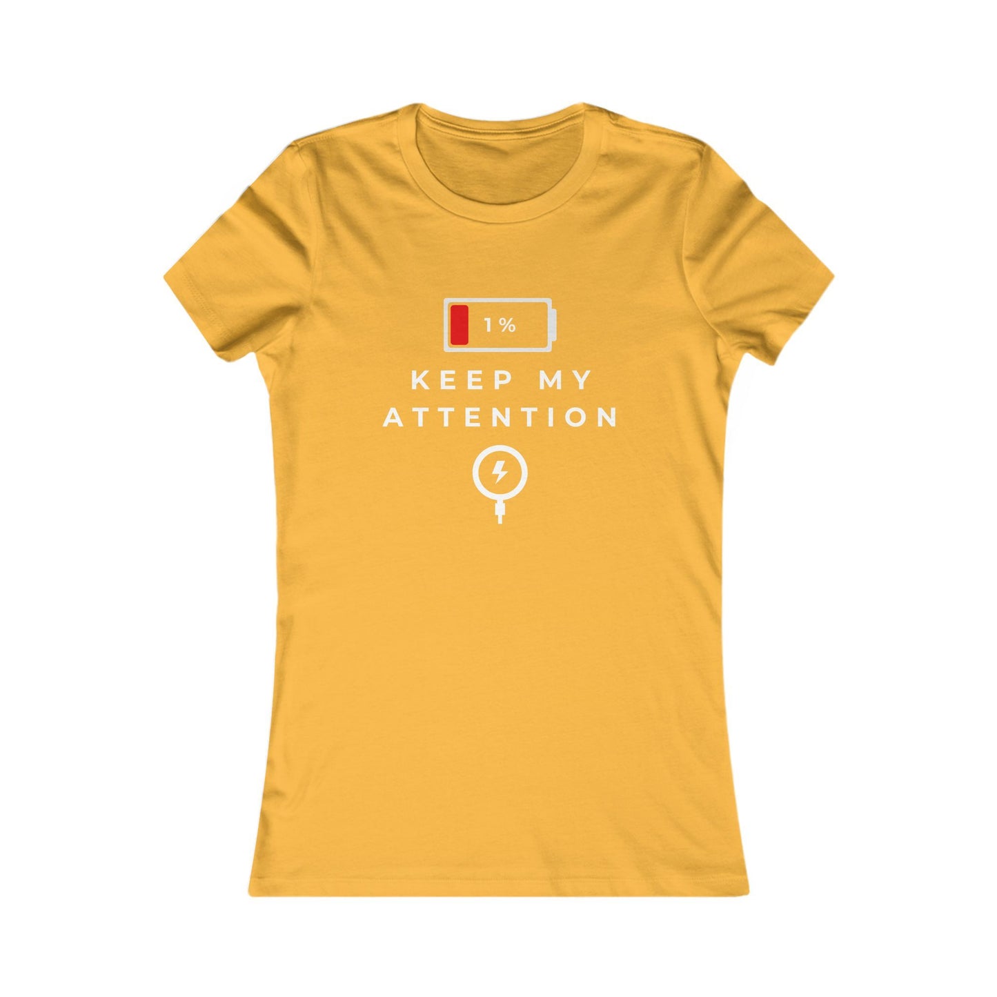 Keep My Attention Fitted T-Shirt