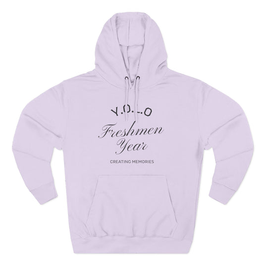 Y.O.L.O Freshmen Year Hoodie