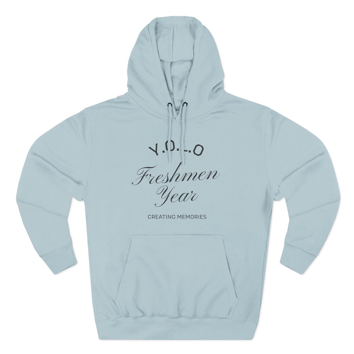 Y.O.L.O Freshmen Year Hoodie