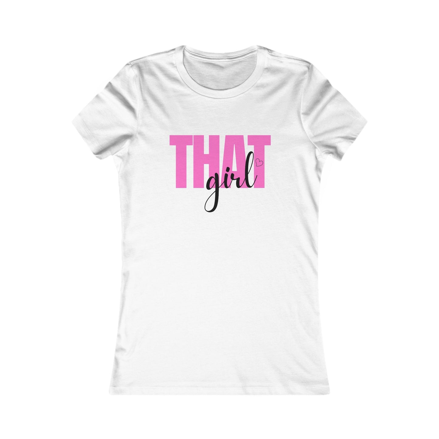 That Girl Fitted T-Shirt