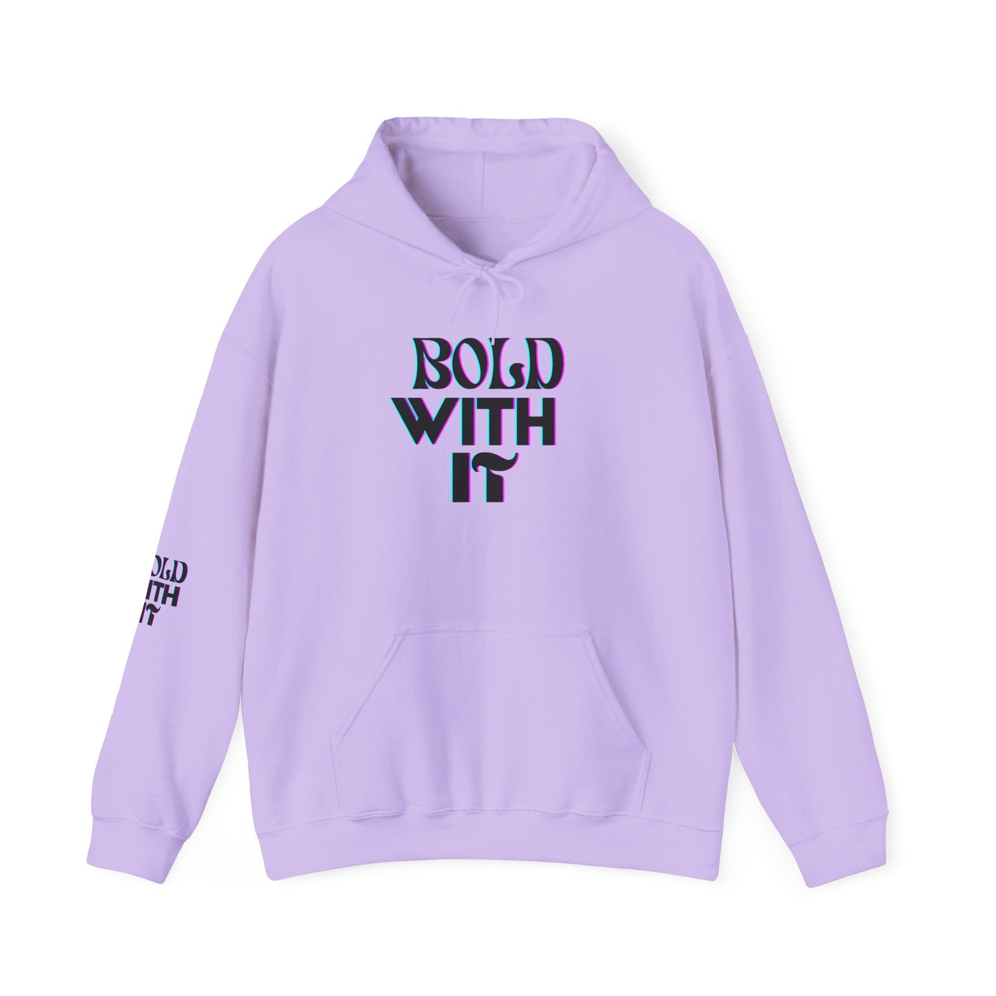 "BOLD WITH IT"  Heavy Blend™ Hooded Sweatshirt
