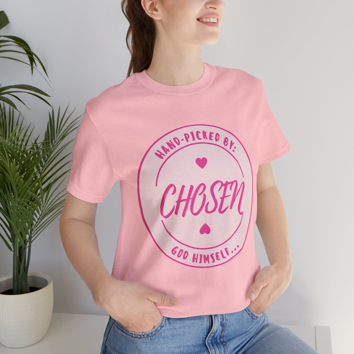CHOSEN: Hand-picked by God Himself T-Shirt