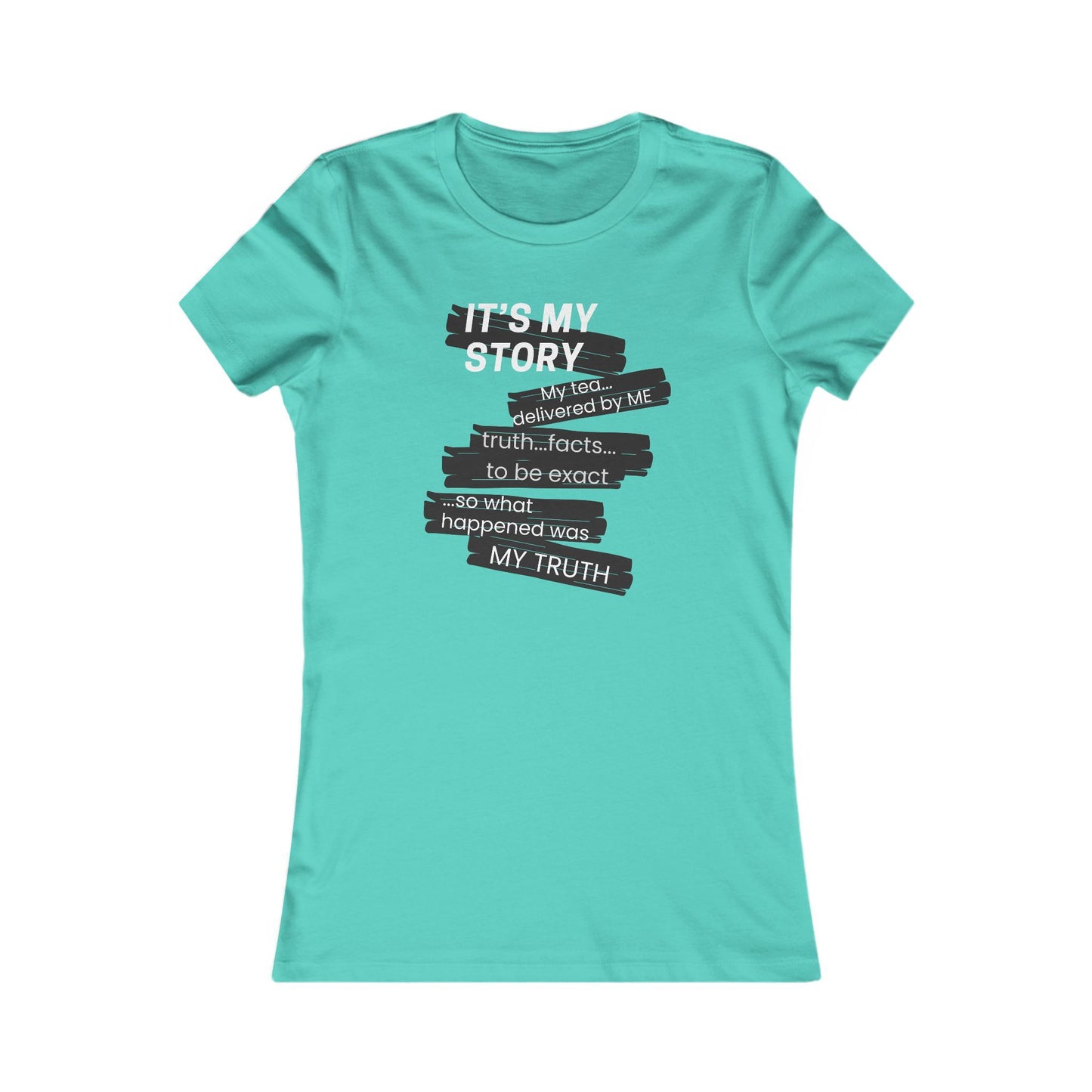It's My Story tee