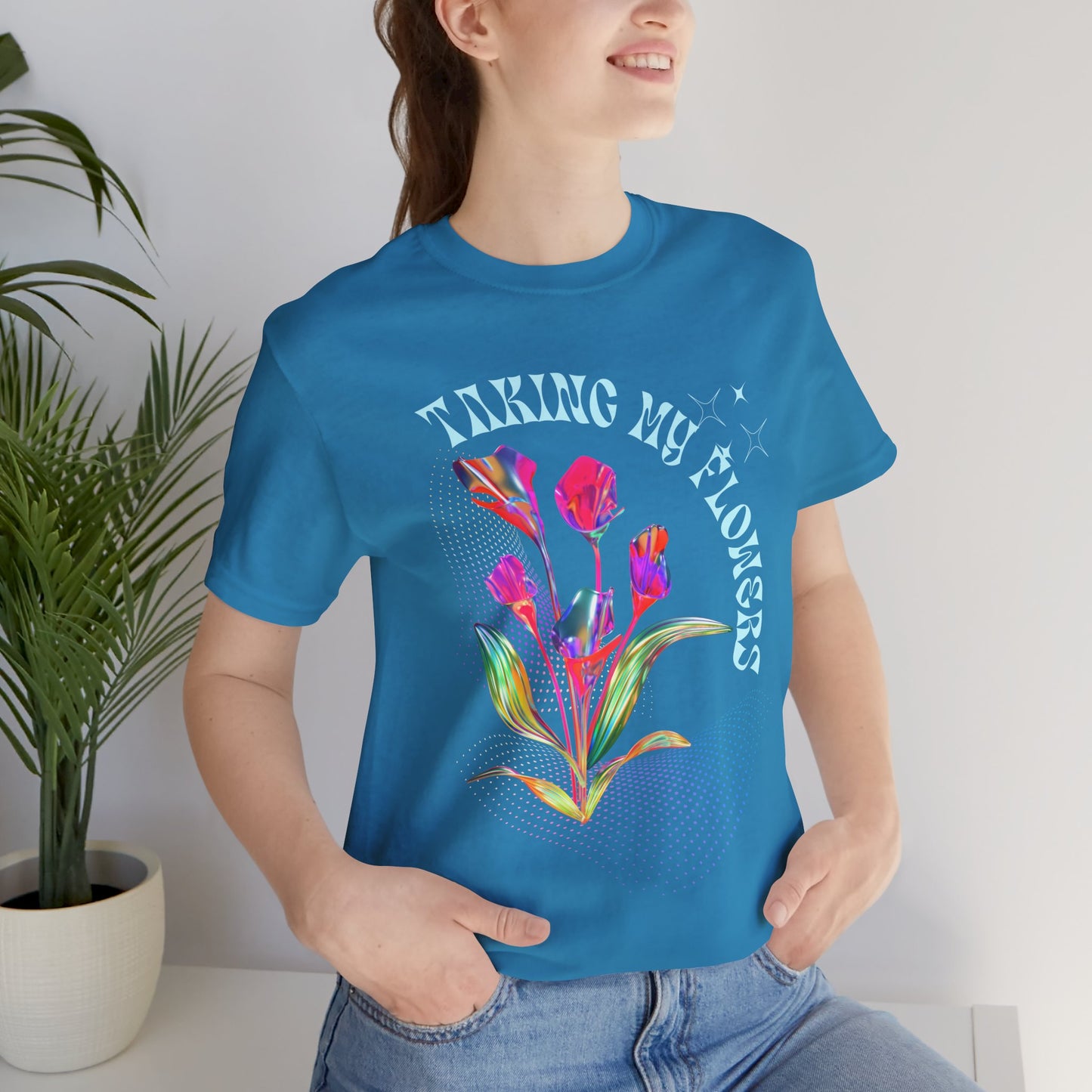 Taking My Flowers T-Shirt