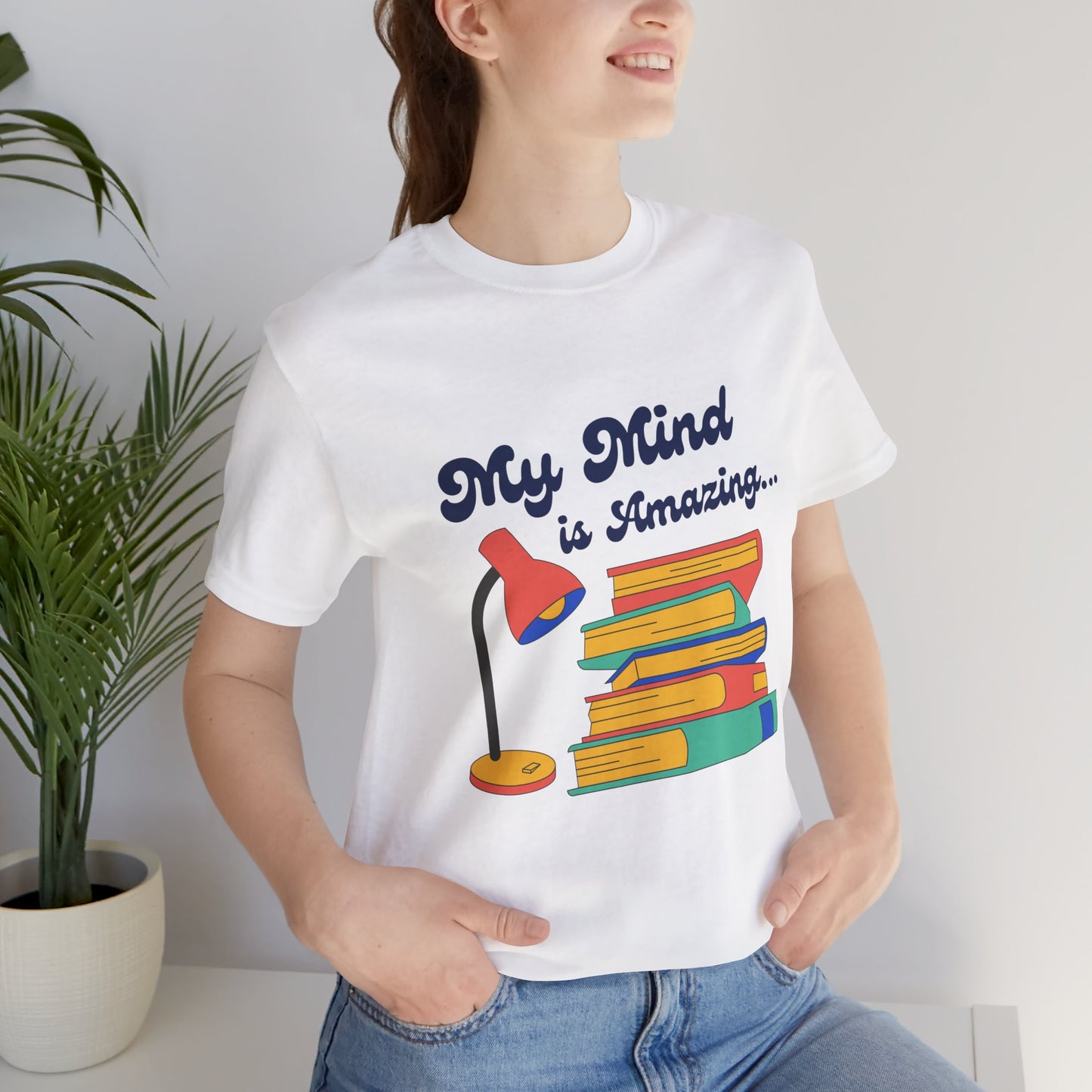 My Mind is Amazing T-Shirt