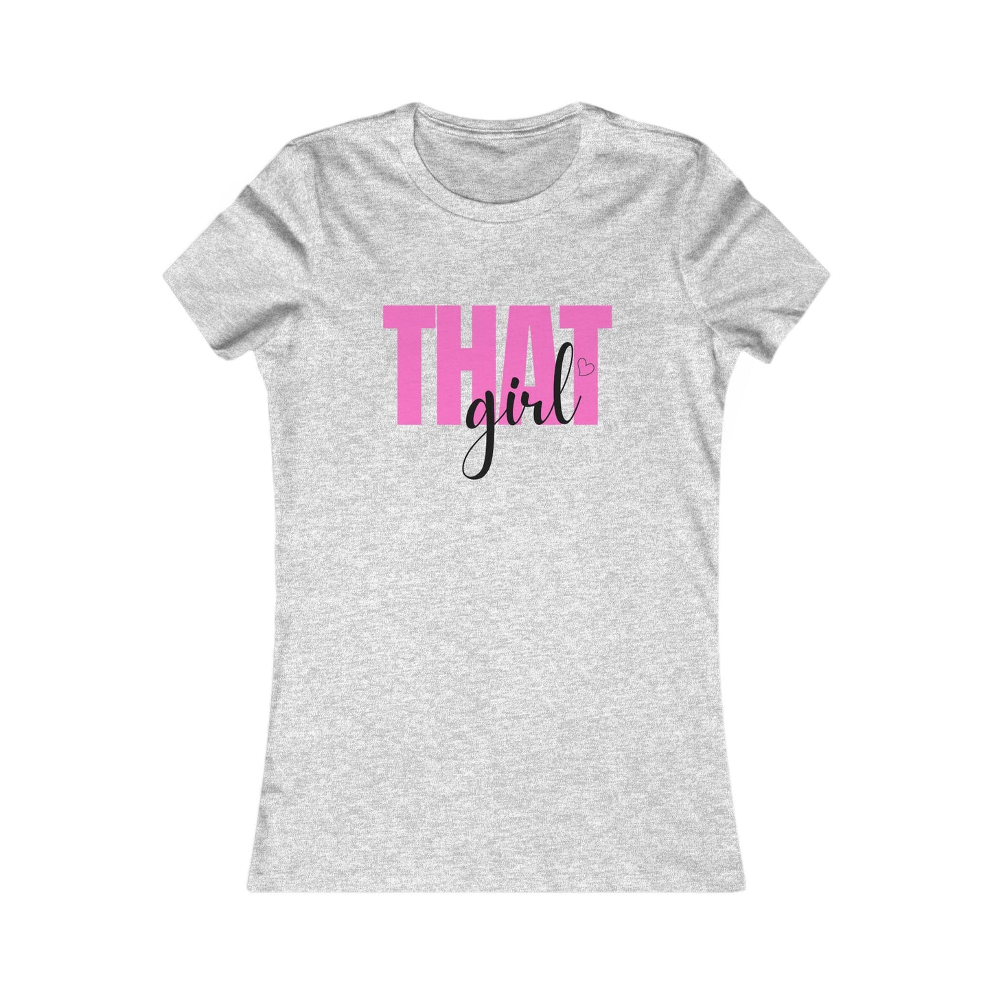 That Girl Fitted T-Shirt