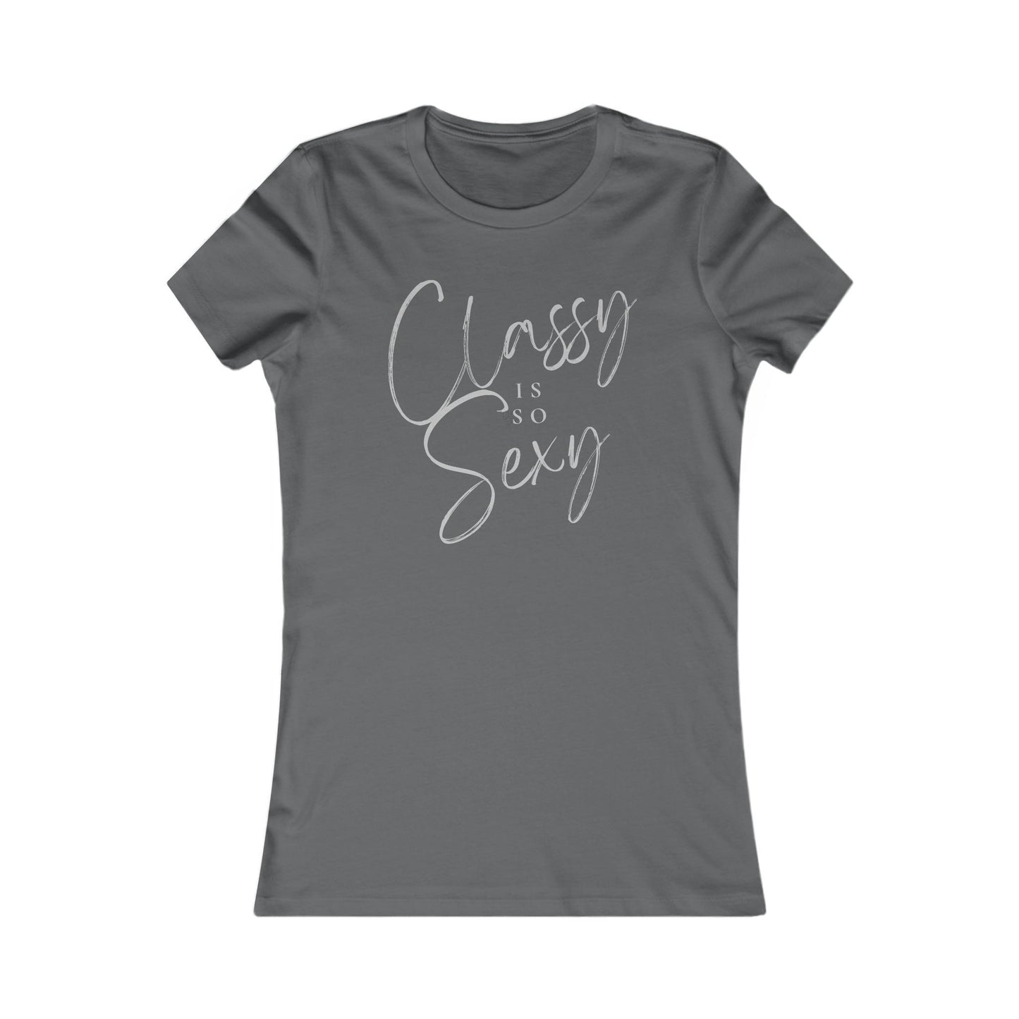 Classy is So Sexy Fitted T-Shirt