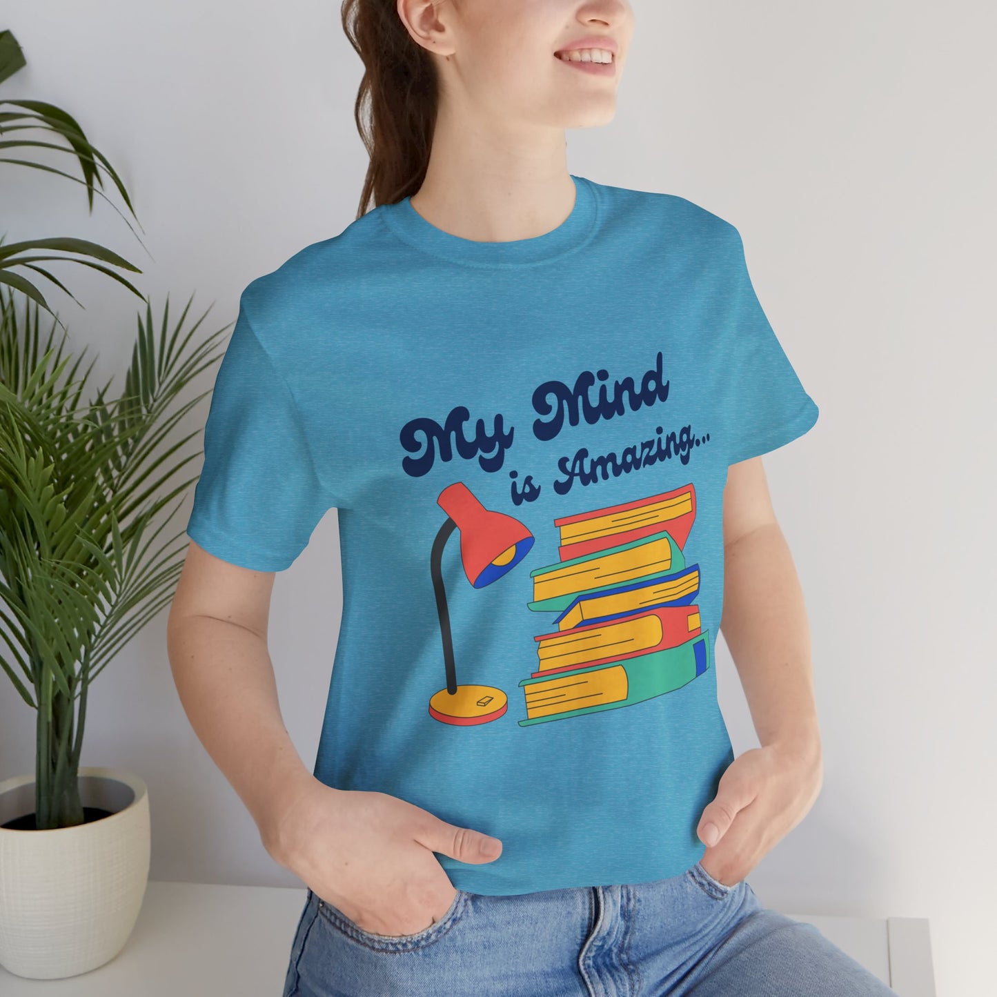 My Mind is Amazing T-Shirt