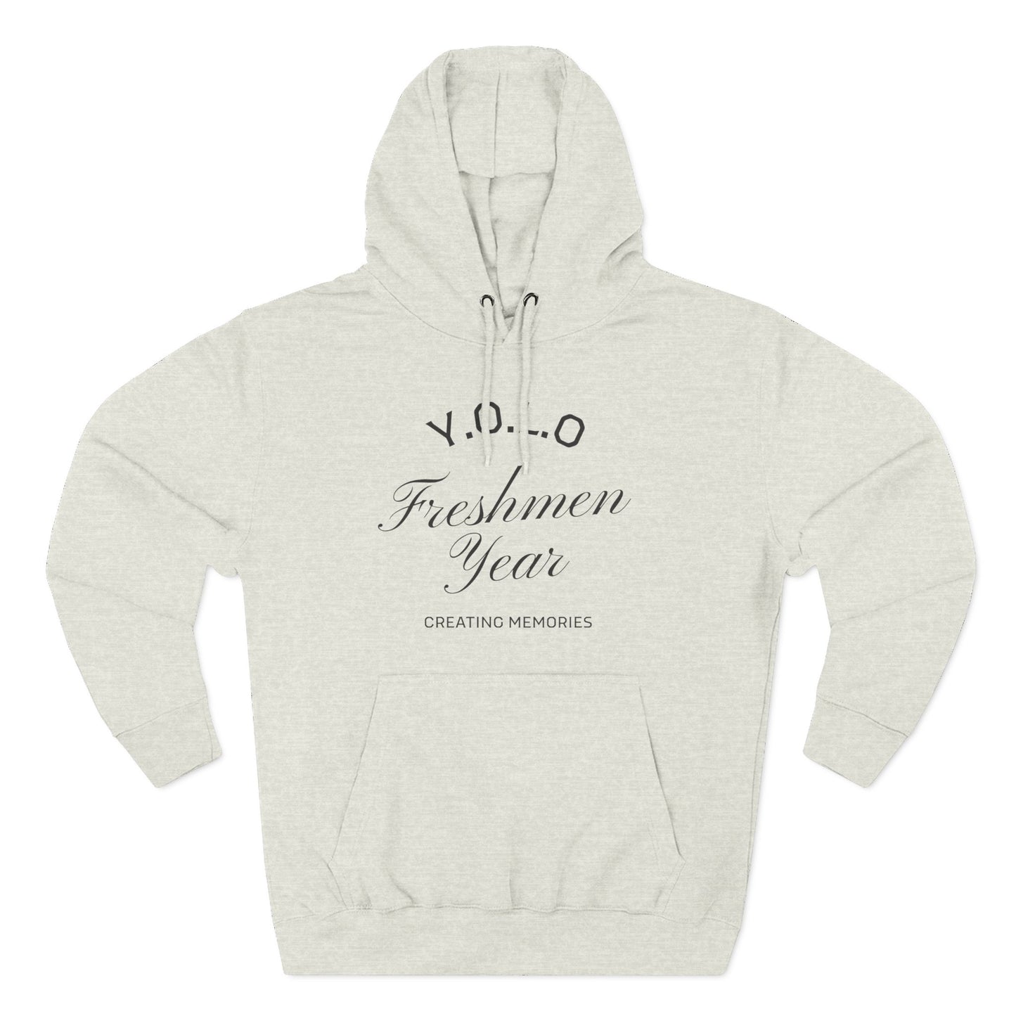 Y.O.L.O Freshmen Year Hoodie