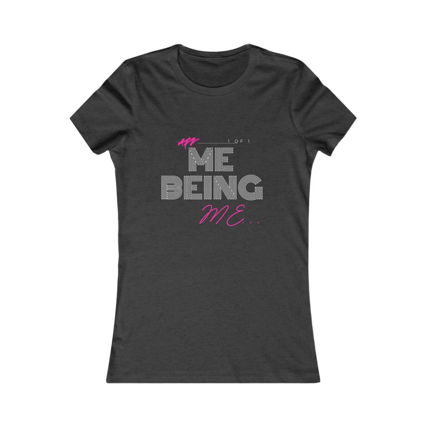 Me Being Me Fitted T-Shirt