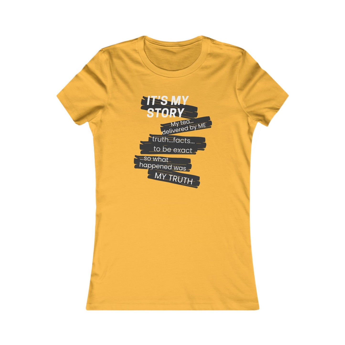 It's My Story tee